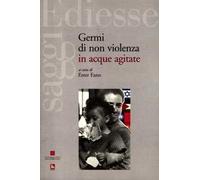Germi di non violenza in acque agitate