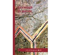 Germogli di parole. La scuola, ieri e oggi