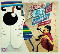 Germond, Jerome - Les Aventures D'Un Chien Chilien