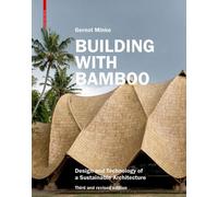 Gernot Minke Building with Bamboo (Copertina rigida)