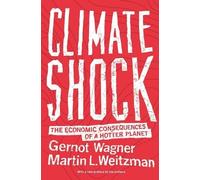 Gernot Wagner Martin L. Weitzman Climate Shock (Tascabile)
