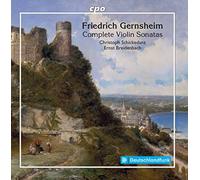 Gernsheim/ Schickedanz/ Breidenbach - Complete Violin Sonatas