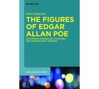 Gero Guttzeit The Figures of Edgar Allan Poe (Copertina rigida)