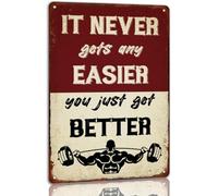 Geroclonup It Never Gets Any Easier You Just Get Better Targa in metallo per fitness palestra cartello uomo grotta bar garage vintage targa decorativa da parete - Dimensioni: 20 x 30 cm