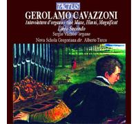 Gerolamo Cavazzon Gerolamo Cavazzoni: Intavolatura D'organo - Cioè Misse,.. (CD)