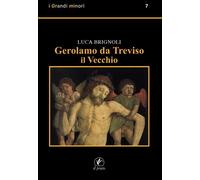 Gerolamo da Treviso il Vecchio - Brignoli Luca