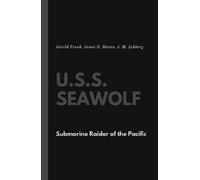 Gerold Frank James D Horan J M Eckberg U.S.S. Seawolf (Copertina rigida)
