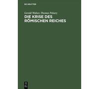 Gerold Walser Thomas Pekary Die Krise des römischen Reiches (Copertina rigida)