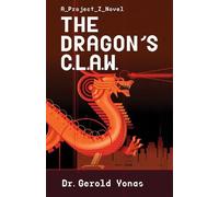 Gerold Yonas The Dragon's C.L.A.W. (Tascabile) Project Z