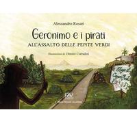 Geronimo e i pirati all’assalto delle pepite verdi