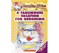 Geronimo Stilto A Fabumouse Vacation for Geronimo (Geronimo Stilton (Tascabile)
