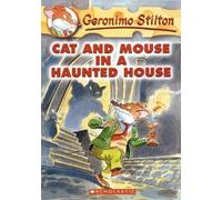 Geronimo Stilto Cat and Mouse in a Haunted House (Geronimo Stilton # (Tascabile)