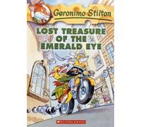 Geronimo Stilto Lost Treasure of the Emerald Eye (Geronimo Stilton # (Tascabile)