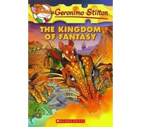 Geronimo Stilto The Kingdom of Fantasy (Geronimo Stilton The (Copertina rigida)