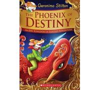 Geronimo Stilto The Phoenix of Destiny (Geronimo Stilton an E (Copertina rigida)