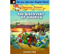 Geronimo Stilton Graphic Novels #1: The Discovery of America: Volume 1