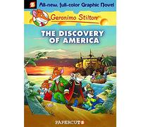 Geronimo Stilton Graphic Novels #1: The Discovery of America: Volume 1