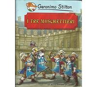 Geronimo Stilton I Tre Moschettieri, Ed. Piemme