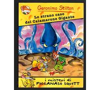 Geronimo Stilton N° 3: Lo Strano Caso Del Calamarone Gigante, Piemme