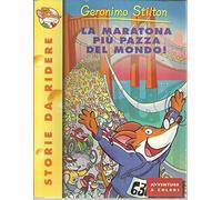 Geronimo Stilton N. 31 La Maratona Piu' Pazza Del Mondo Ed. Piemme