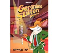 Geronimo Stilton Reporter 17: Top Model Thea