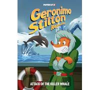 Geronimo Stilton Reporter Vol. 18: Attack of the Killer Whale