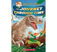 GERONIMO STILTON?S THE JOURNEY THROUGH TIME