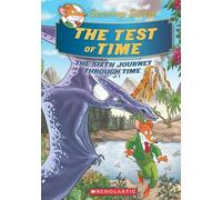 Geronimo Stilton SE Journey Through Time #6: The Test of Time