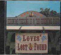Geronimo Trevino III & The Geronimo Band - Loves' Lost & Found
