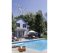 Gerri Hill The Neighbor (Tascabile)
