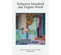 Gerri Kimber Katherine Mansfield and Virginia Woolf (Copertina rigida)