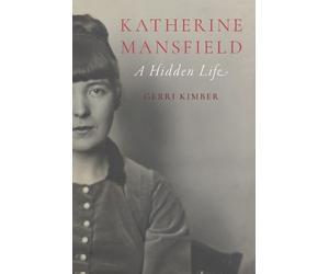 Gerri Kimber Katherine Mansfield (Copertina rigida)