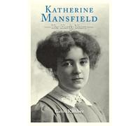 Gerri Kimber Katherine Mansfield - The Early Years (Copertina rigida)