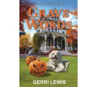 Gerri Lewis Grave Words (Copertina rigida)