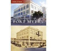 Gerri Reaves Fort Myers (Tascabile) Then & Now