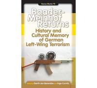 Gerrit-Jan Bere Baader-Meinhof Returns: History and Cultural Memory (Tascabile)