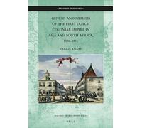 Gerrit Knaap Genesis and Nemesis of the First Dutch Colonial (Copertina rigida)