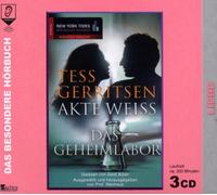 Gerritsen,Tess - Akte Weiss/das Geheimlabor