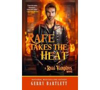 Gerry Bartlett Rafe Takes The Heat (Tascabile) Real Vampires