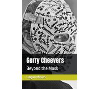 Gerry Cheevers: Beyond the Mask