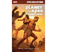 Gerry Conway Do Planet of The Apes Adventures Epic Collection: The O (Tascabile)