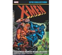 Gerry Conway Len Wein S X-Men Epic Collection: It's Always Darkest B (Tascabile)