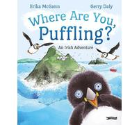 Gerry Daly Erika McGann Where Are You, Puffling? (Tascabile) Puffling