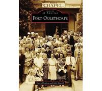Gerry Depken Julie Powell Fort Oglethorpe (Tascabile) Images of America