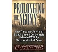 Gerry Docherty Jim MacGregor Prolonging the Agony (Tascabile)