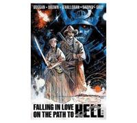 Gerry Duggan Falling In Love On The Path To Hell Volume 1 (Tascabile)