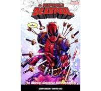 Gerry Duggan The Despicable Deadpool Vol. 3 (Tascabile)