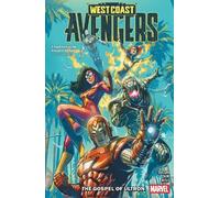 West Coast Avengers Vol. 1: The Gospel of Ultron