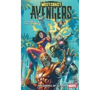 West Coast Avengers Vol. 1: The Gospel of Ultron