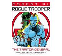 Gerry Finley-Day Gordon Rennie Cam Kennedy C Essential Rogue Trooper (Tascabile)